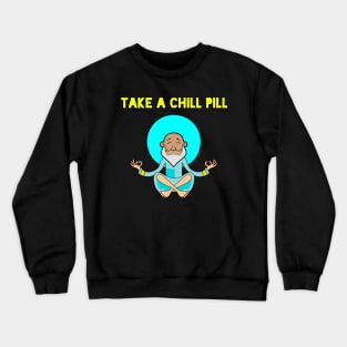 Guru's Chill pill Crewneck Sweatshirt